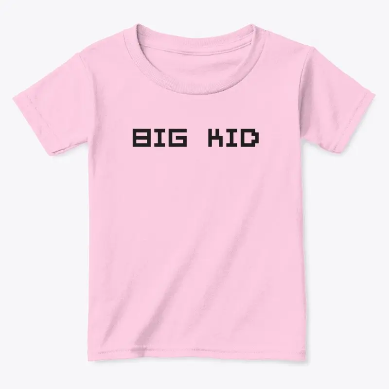 BIG KID MERCH